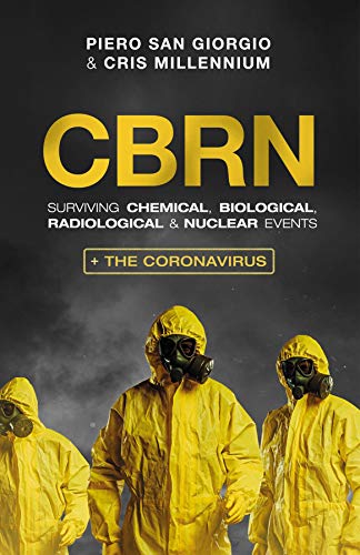 SURVIVING CHEMICAL, BIOLOGICAL, RADIOLOGICAL & NUCLEAR EVENTS